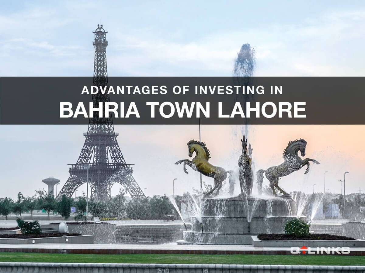 Advantages of Investment in Bahria Town, Lahore