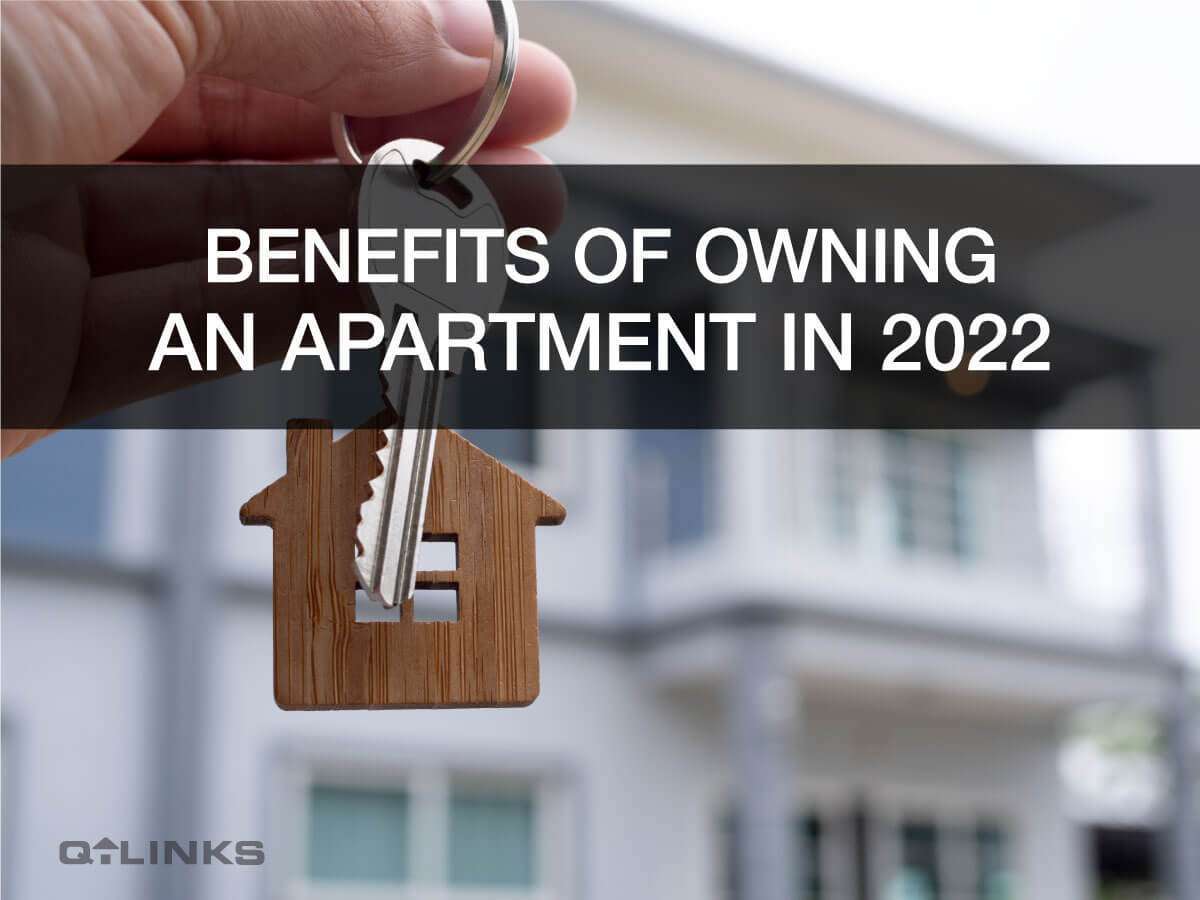 Benefits of Owning an Apartment in 2022