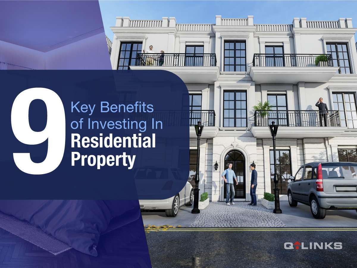9 Key Benefits of Investing in Residential Property