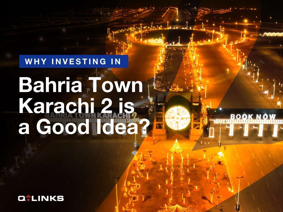 Why Investing in Bahria Town Karachi Is a Good Idea?