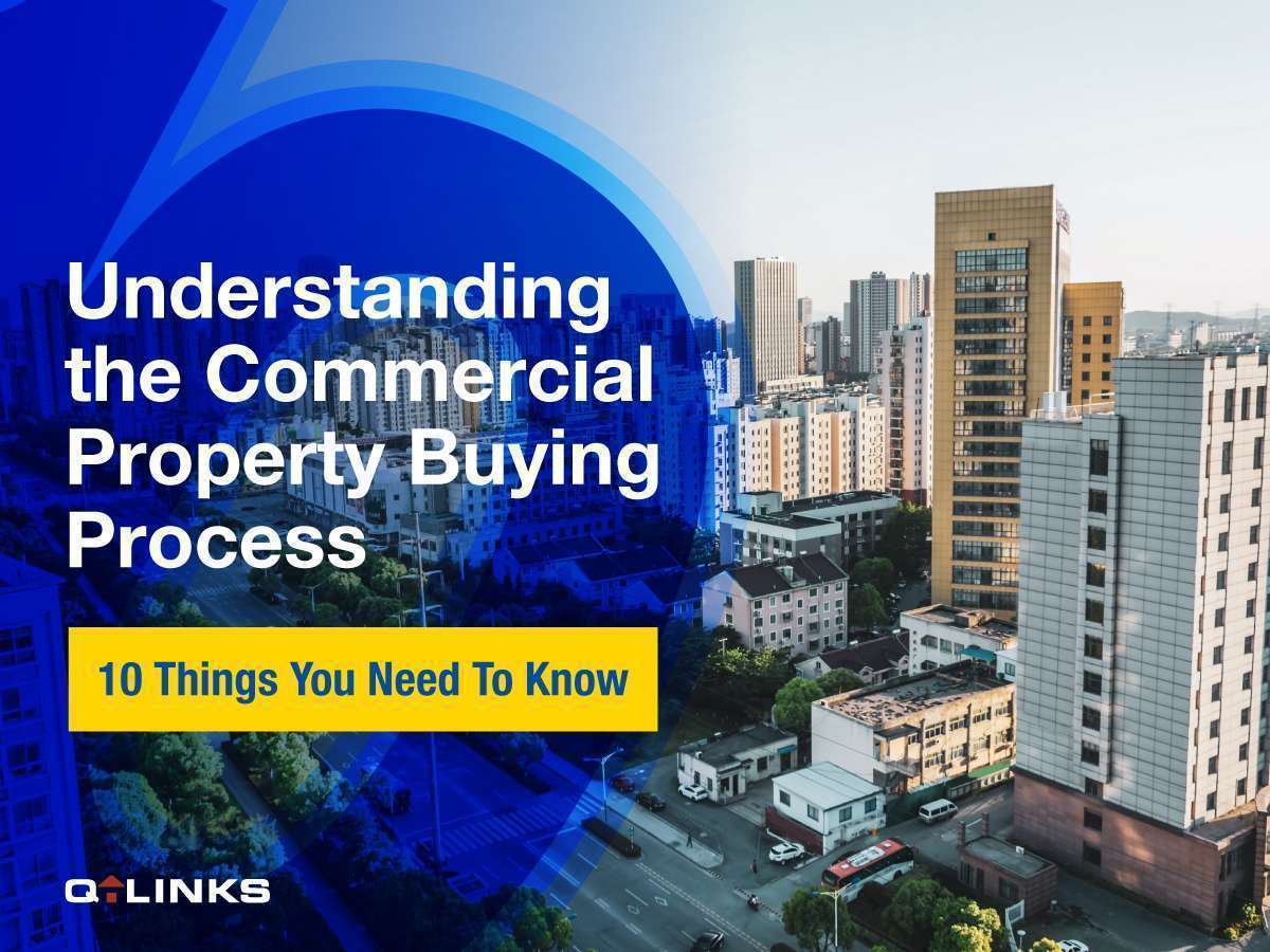Understanding the Commercial Property Buying Process: 10 Things You Need To Know