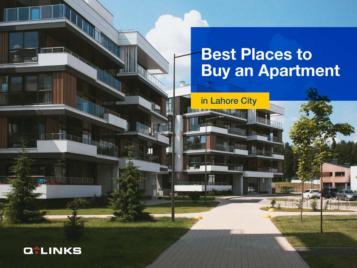 Best Places to Buy an Apartment in Lahore City