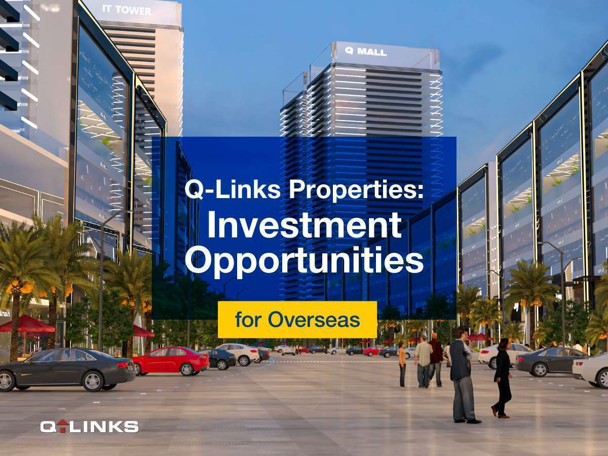 Q-Links Properties: Investment Opportunities for Overseas